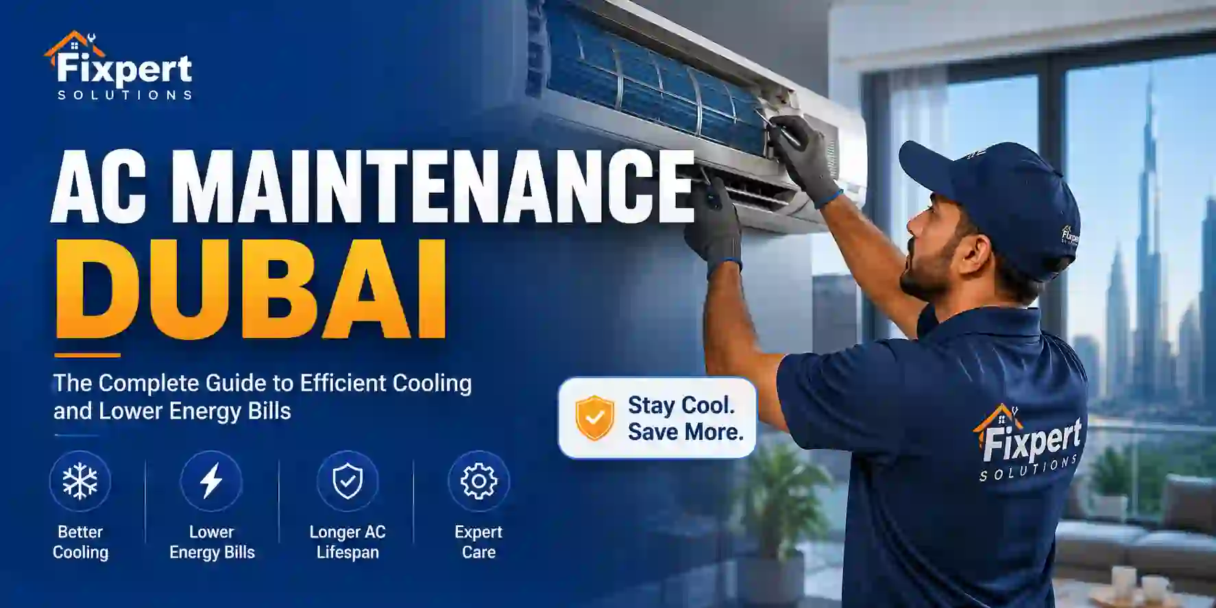 AC Maintenance Dubai: The Complete Guide to Efficient Cooling and Lower Energy Bills