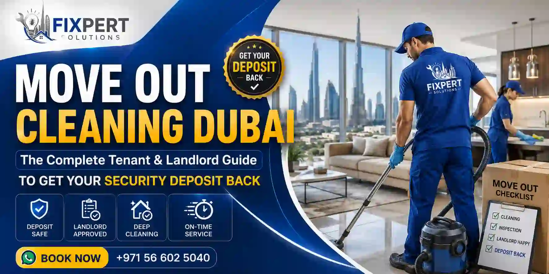 Move Out Cleaning Dubai: Complete Tenant & Landlord Guide to Getting Your Security Deposit Back
