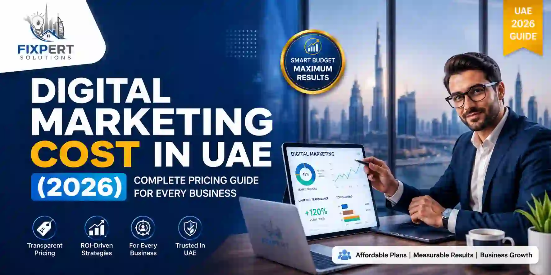 Digital Marketing Cost in UAE (2026): Complete Pricing Guide for Every Business