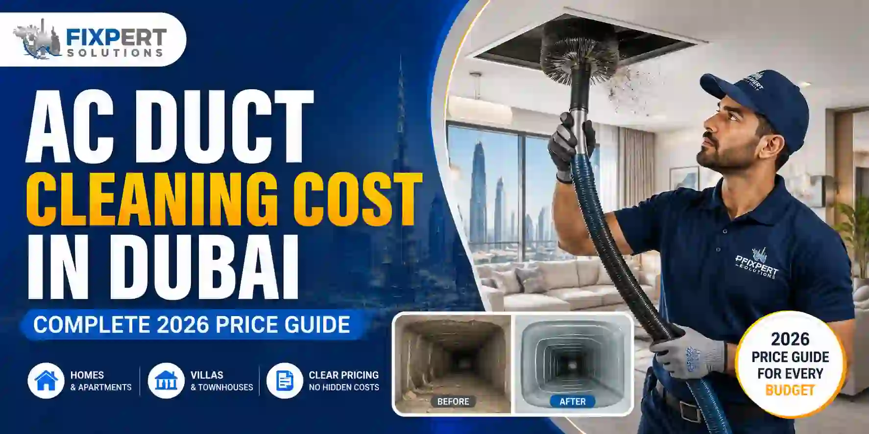 AC Duct Cleaning Cost in Dubai: Complete 2026 Price Guide for Homes, Villas & Apartments